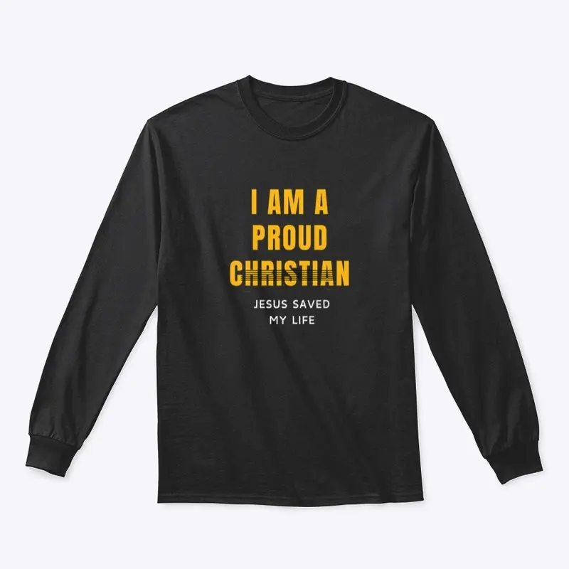 I am a Proud Christian T-shirt