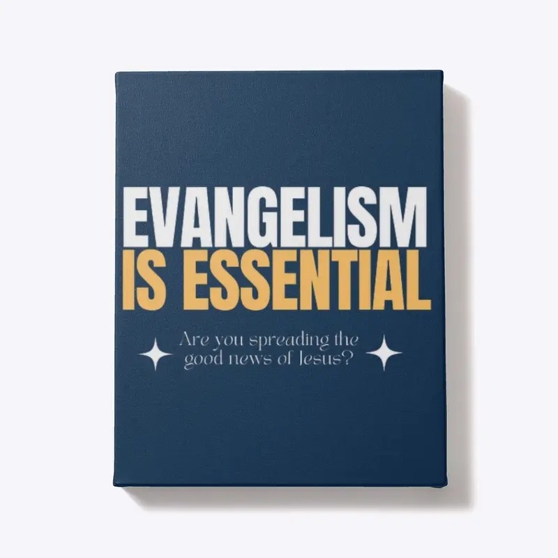 Evangelism is Essential 